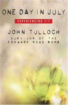 Paperback One Day in July: Experiencing 7/7 Book