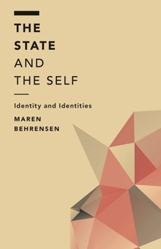 Hardcover State and the Self: Identity and Identities Book