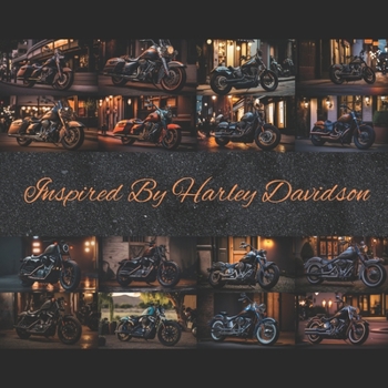 Paperback Inspired By Harley Davidson Book