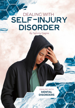 Hardcover Dealing with Self-Injury Disorder Book