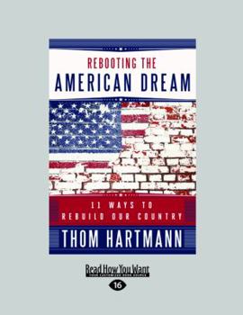 Rebooting the American Dream: 15 Ways to Rebuild Our Country