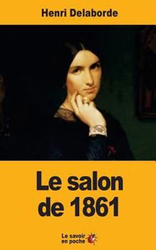 Paperback Le salon de 1861 [French] Book