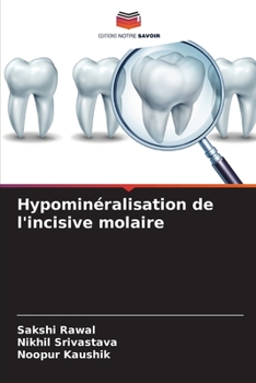 Paperback Hypominéralisation de l'incisive molaire [French] Book