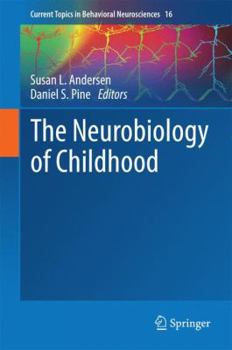 Hardcover The Neurobiology of Childhood Book