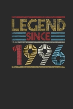 Legend Since 1996: Blank Lined Notebook (6" x 9" - 120 pages) ~ Birthday Themed Notebook for Daily Journal, Diary, and Gift