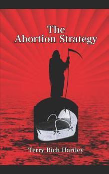 Paperback The Abortion Strategy: A Gus Bolderjack Novel Book