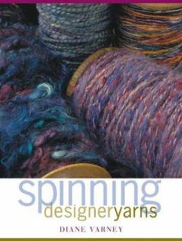 Paperback Spinning Designer Yarns Book