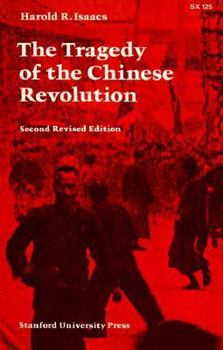 Paperback Tragedy of the Chinese Revolution Book