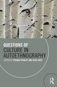 Paperback Questions of Culture in Autoethnography Book