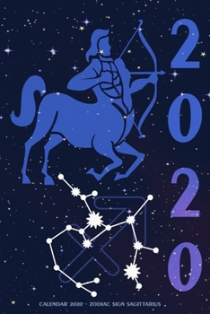 Calendar 2020 - Zodiac Sign Sagittarius: Beautiful Calendar 2020 With Zodica Weekly Panner 15.24 cm X 22.86 cm ( 6 X 9 Inches )