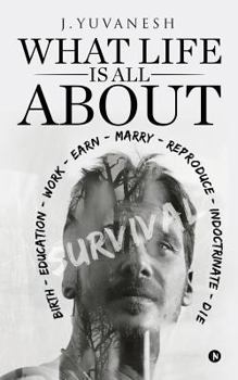 Paperback What Life Is All About? Book