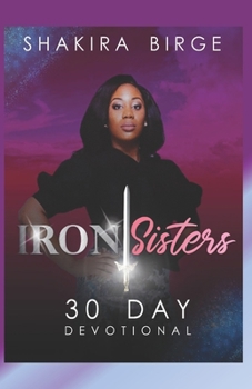 Paperback Iron Sisters: 30 Day Devotional Book