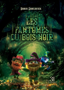 Paperback Les fantômes du Bois Noir [French] Book