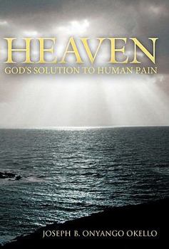 Paperback Heaven: God's Solution to Human Pain Book