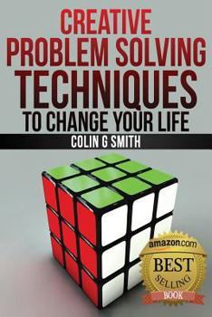 Paperback Creative Problem Solving Techniques To Change Your Life Book