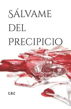 Paperback Sálvame del Precipicio [Spanish] Book