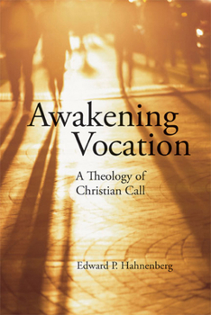 Paperback Awakening Vocation: A Theology of Christian Call Book