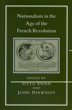 Hardcover Nationalism in the Age of the French Revolution Book