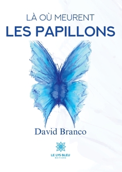 Paperback Là où meurent les papillons [French] Book