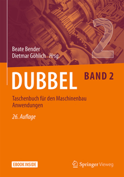 Hardcover Dubbel Taschenbuch Für Den Maschinenbau 2: Anwendungen [German] Book