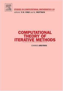 Hardcover Computational Theory of Iterative Methods: Volume 15 Book