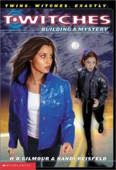 Building a Mystery (T*Witches, #2) - Book #2 of the T*Witches