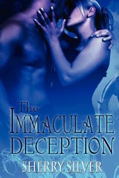 The Immaculate Deception - Book #3 of the Good Girls of Washington