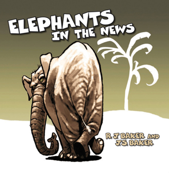 Hardcover Elephants in the News: Pachyderms in Limerick Book