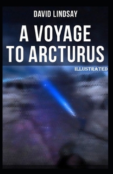 Paperback A Voyage to Arcturus Illustrated Book