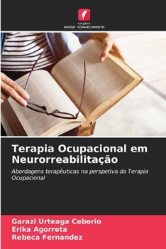 Paperback Terapia Ocupacional em Neurorreabilitação [Portuguese] Book