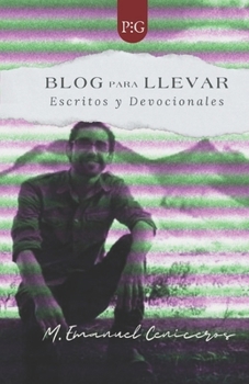 Paperback Blog para Llevar: Escritos y Devocionales [Spanish] Book