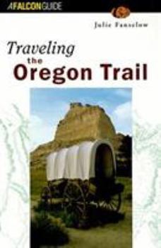 Paperback Traveling the Oregon Trail Book