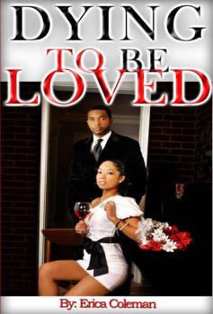 Paperback Dying To Be Loved Book