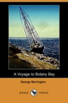 Paperback A Voyage to Botany Bay (Dodo Press) Book