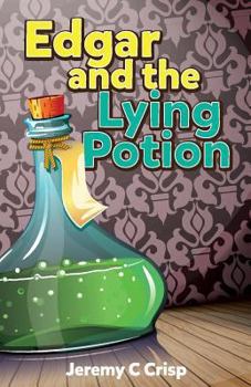 Paperback Edgar and the Lying Potion Book