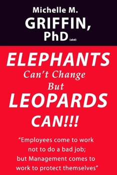 Paperback Elephants Can't Change but Leopards Can!!! Book