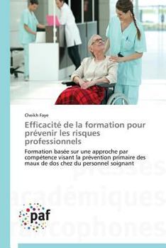 Paperback Efficacité de la Formation Pour Prévenir Les Risques Professionnels [French] Book