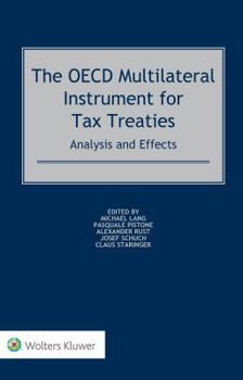 Hardcover The OECD Multilateral Instrument for Tax Treaties: Analysis and Effects Book