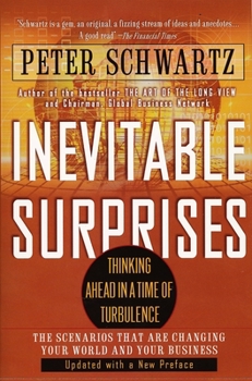 Paperback Inevitable Surprises: Thinking Ahead in a Time of Turbulence Book