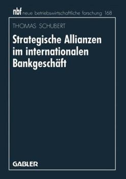 Paperback Strategische Allianzen Im Internationalen Bankgeschäft [German] Book