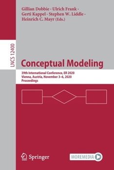 Paperback Conceptual Modeling: 39th International Conference, Er 2020, Vienna, Austria, November 3-6, 2020, Proceedings Book