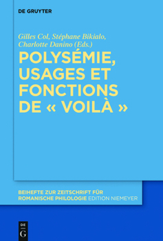 Hardcover Polysémie, Usages Et Fonctions de « Voilà » [French] Book
