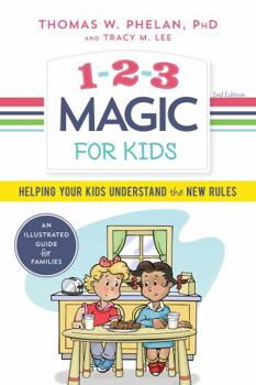 Paperback 1-2-3 Magic for Kids: Helping Your Kids Understand the New Rules Book
