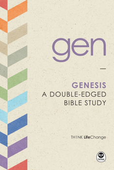 TH1NK LifeChange Genesis: A Double-Edged Bible Study - Book  of the Th1nk LifeChange