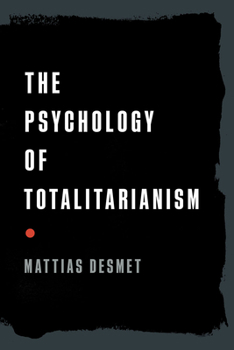 Hardcover The Psychology of Totalitarianism Book