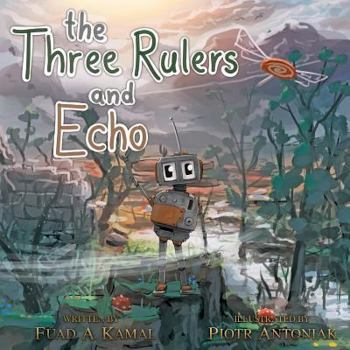 Paperback The Three Rulers and Echo Book