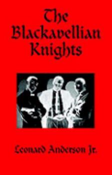 Paperback The Blackavellian Knights Book