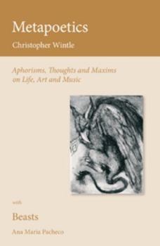 Paperback Metapoetics: Aphorisms, Thoughts and Maxims on Life, Art and Music Book
