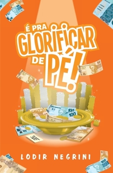 Paperback É pra Glorificar de Pé!: (Versão Estendida) [Portuguese] Book