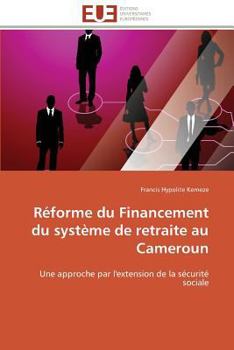 Paperback Réforme du financement du système de retraite au cameroun [French] Book